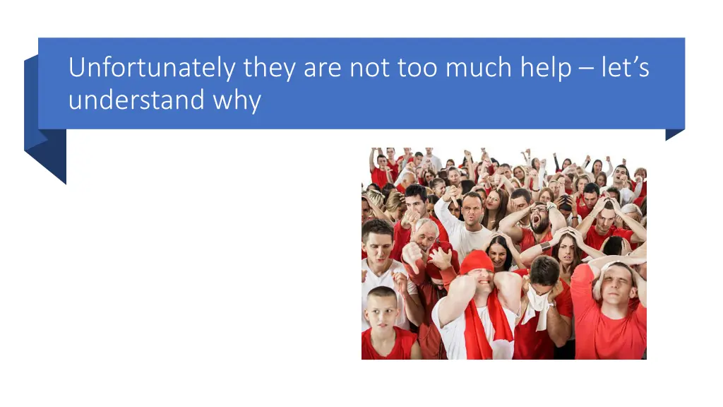 unfortunately they are not too much help