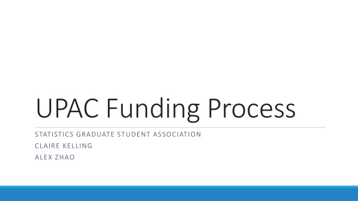 upac funding process