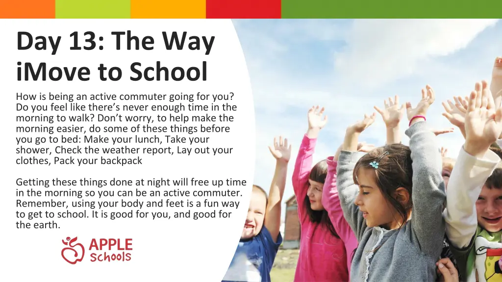 day 13 the way imove to school