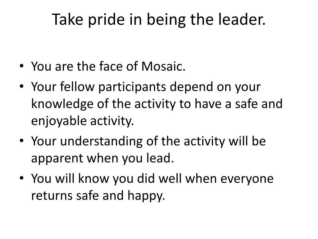take pride in being the leader