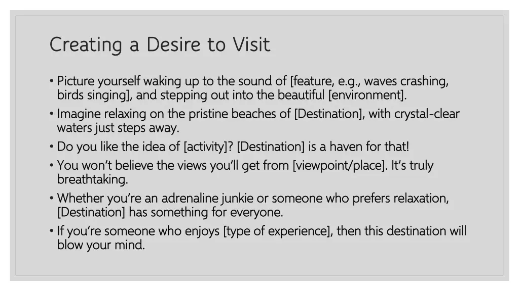 creating a desire to visit creating a desire