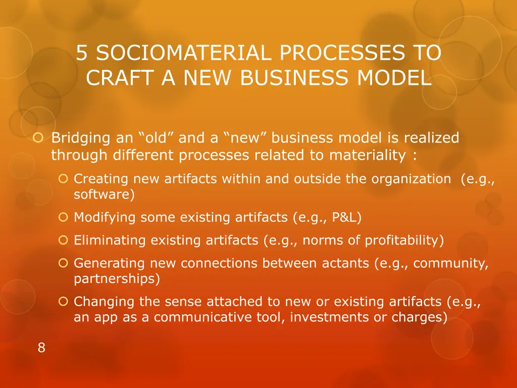 5 sociomaterial processes to craft a new business