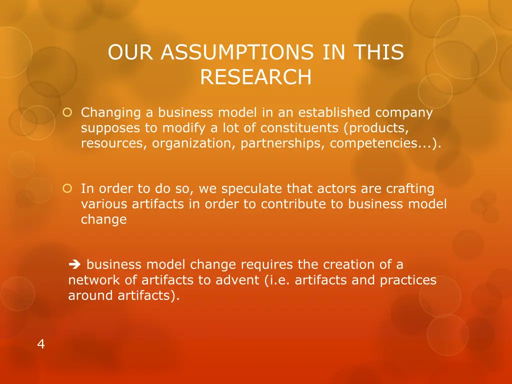 our assumptions in this research
