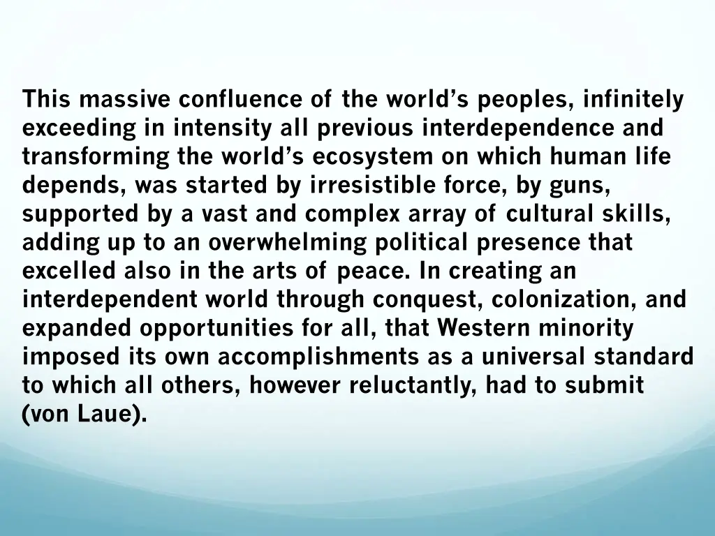 this massive confluence of the world s peoples