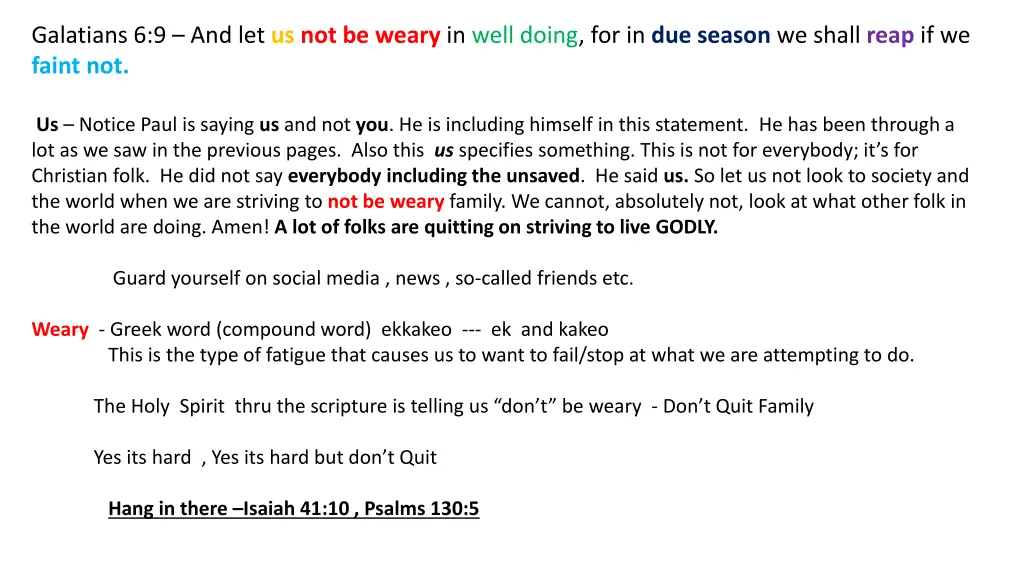 galatians 6 9 and let us not be weary in well