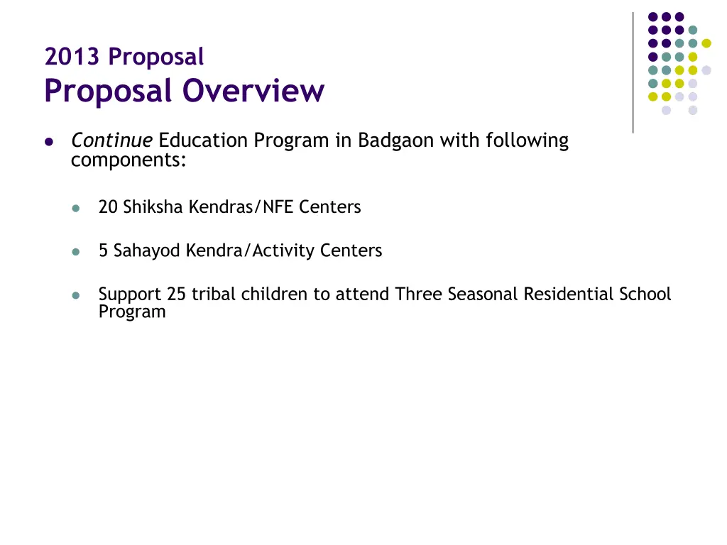 2013 proposal proposal overview