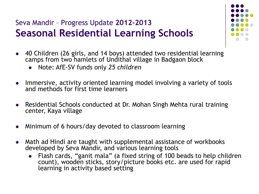 seva mandir progress update 2012 2013 seasonal