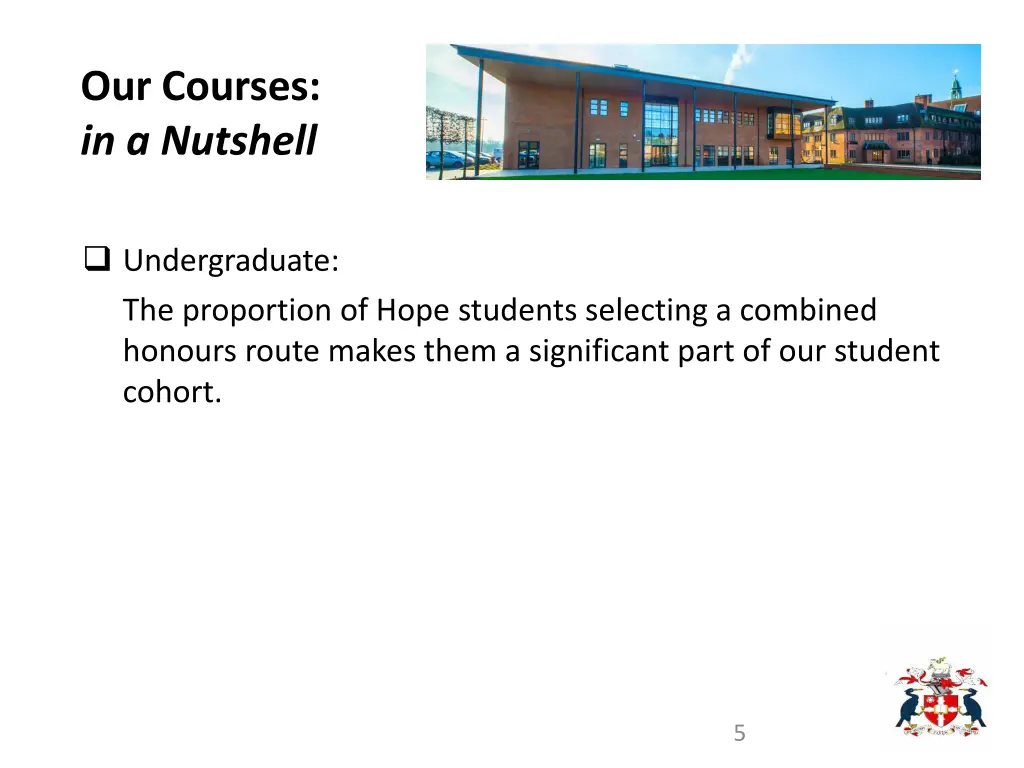 our courses in a nutshell