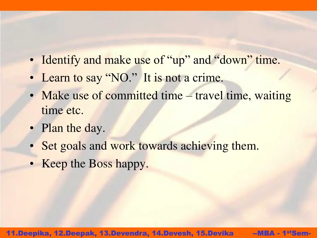 identify and make use of up and down time learn