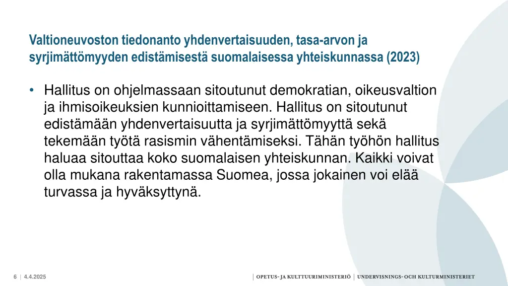 valtioneuvoston tiedonanto yhdenvertaisuuden tasa