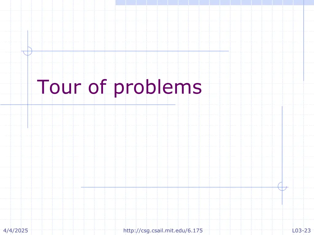 tour of problems