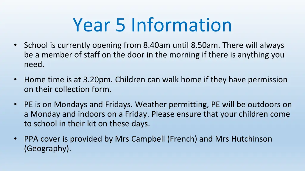 year 5 information school is currently opening