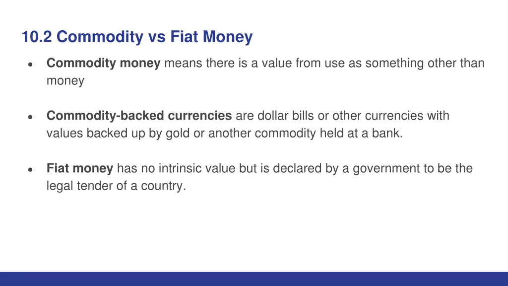 10 2 commodity vs fiat money