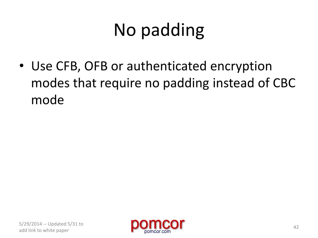 no padding