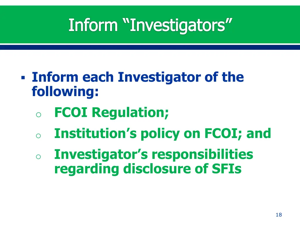 inform investigators