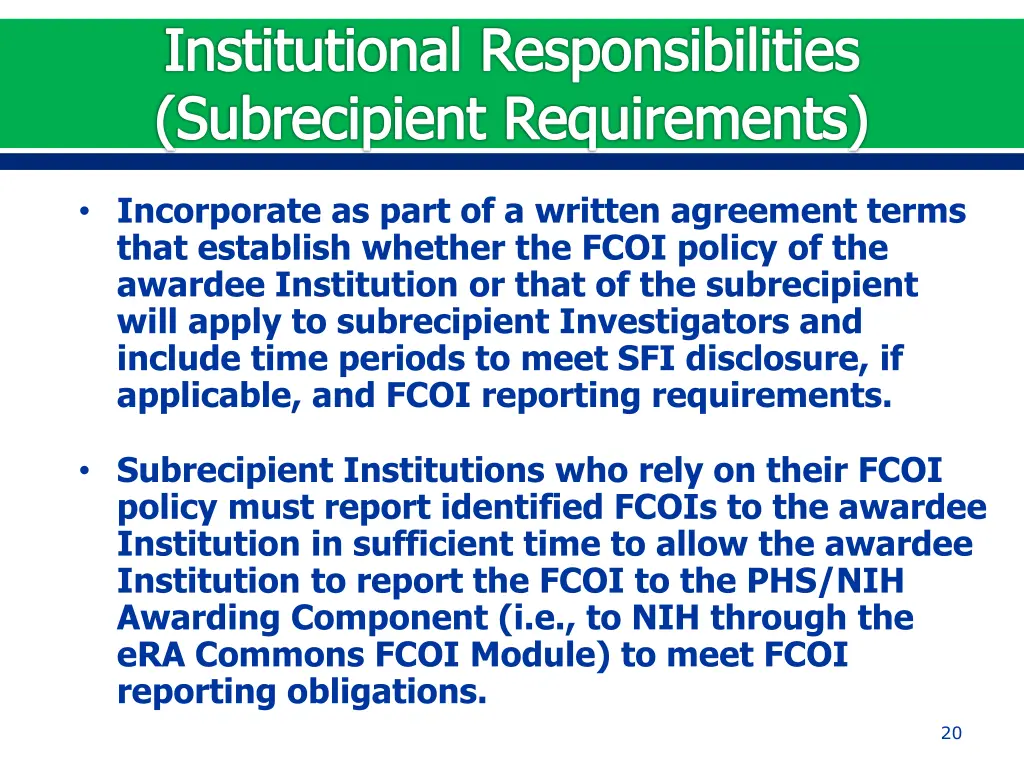institutional responsibilities subrecipient