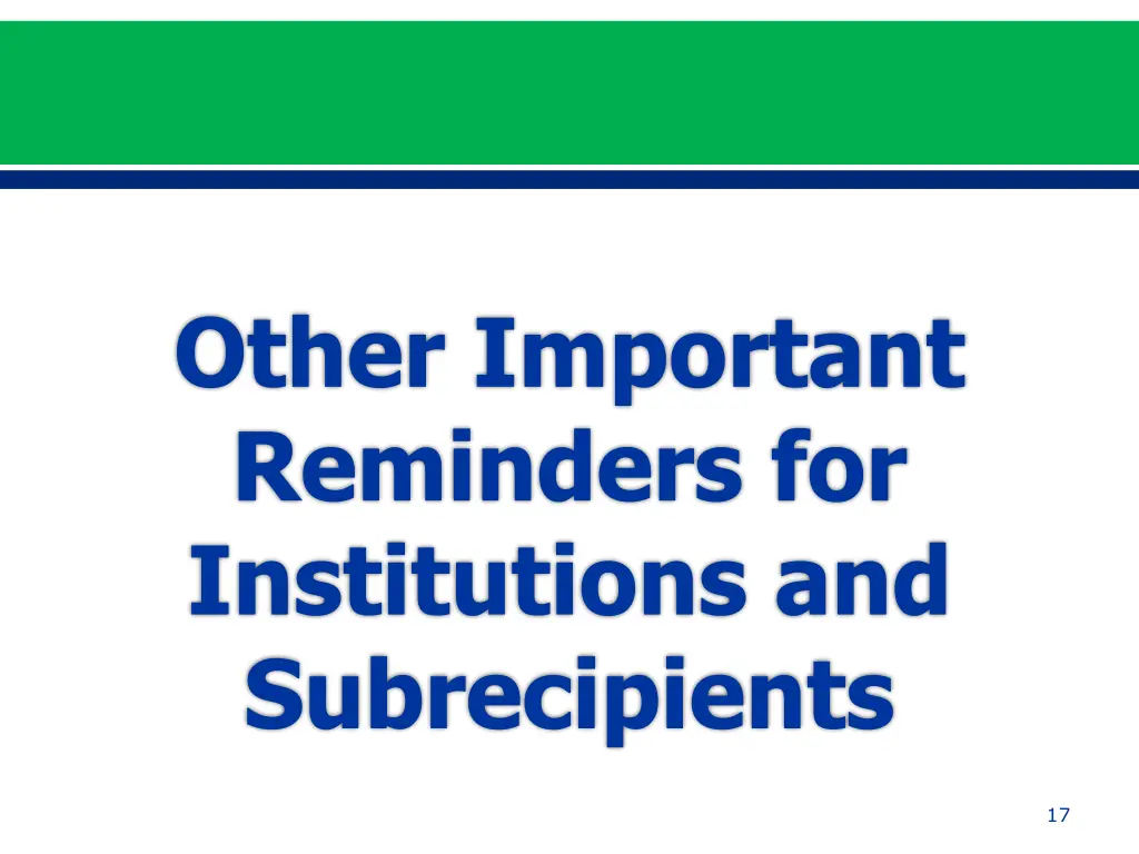 other important reminders for institutions
