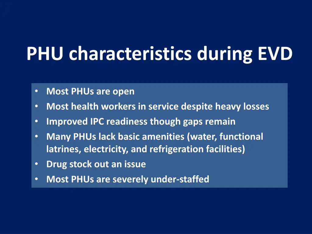 phu characteristics during evd