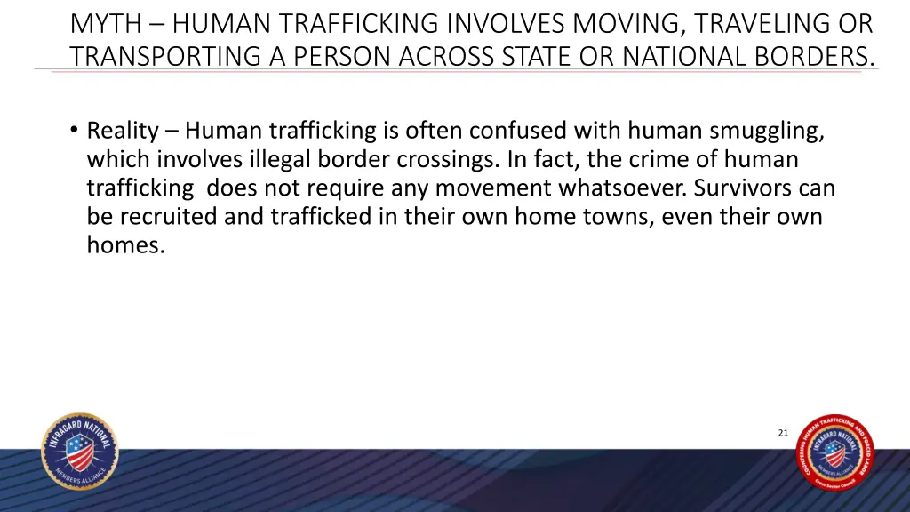 myth human trafficking involves moving traveling