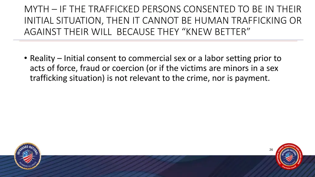 myth if the trafficked persons consented