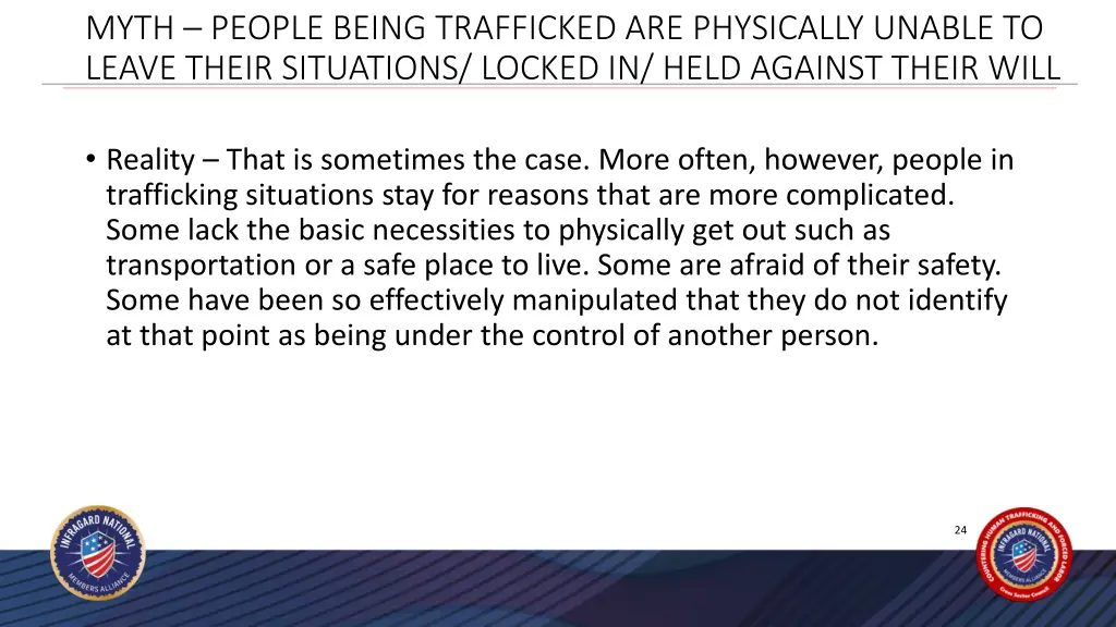 myth people being trafficked are physically
