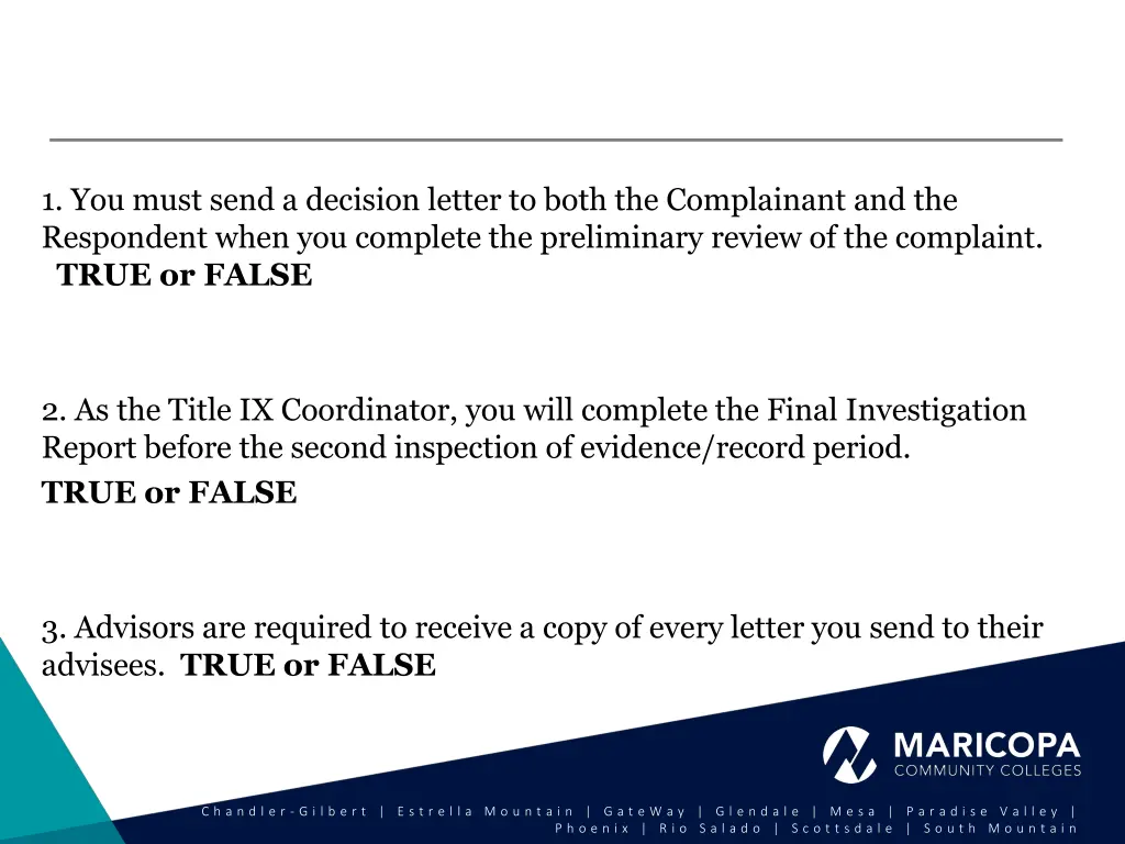 1 you must send a decision letter to both