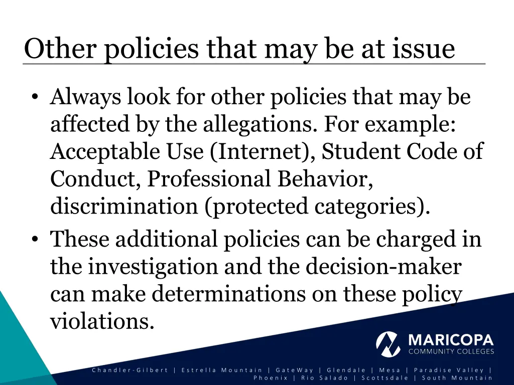 other policies that may be at issue