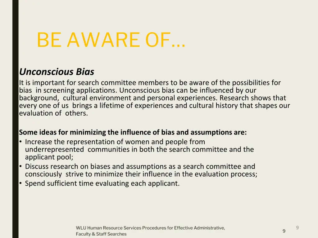 be aware of
