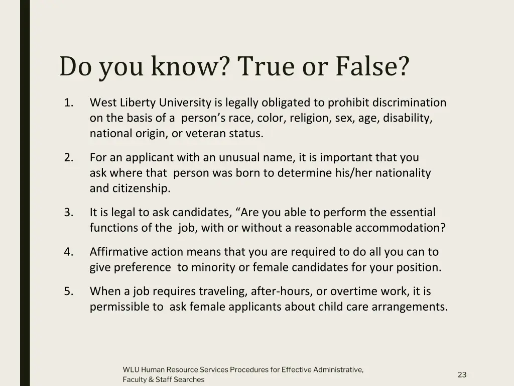 do you know true or false