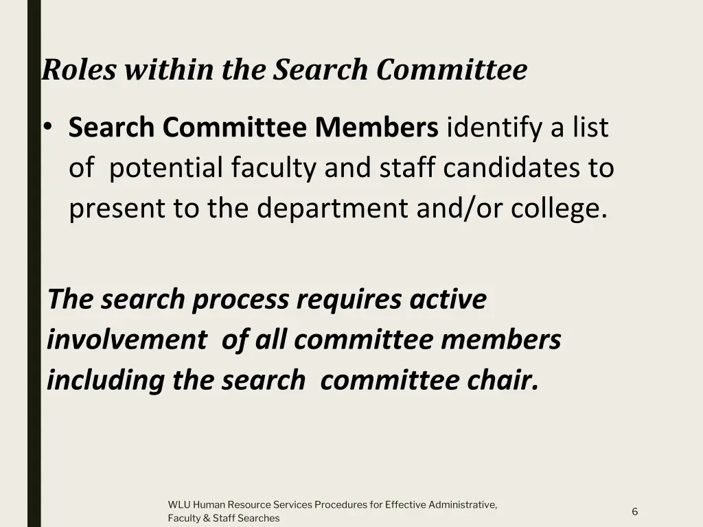 roles within the search committee