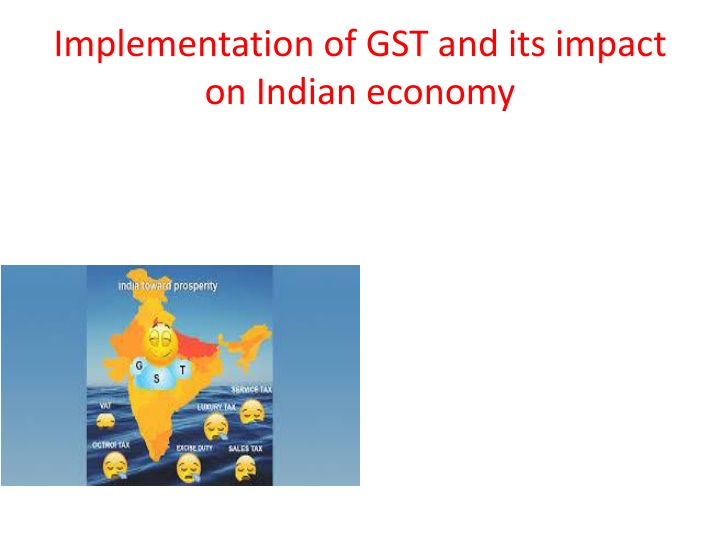implementation of gst and its impact on indian