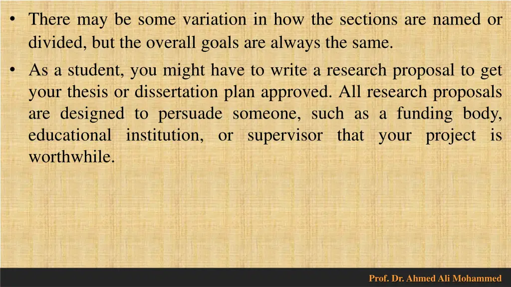 there may be some variation in how the sections