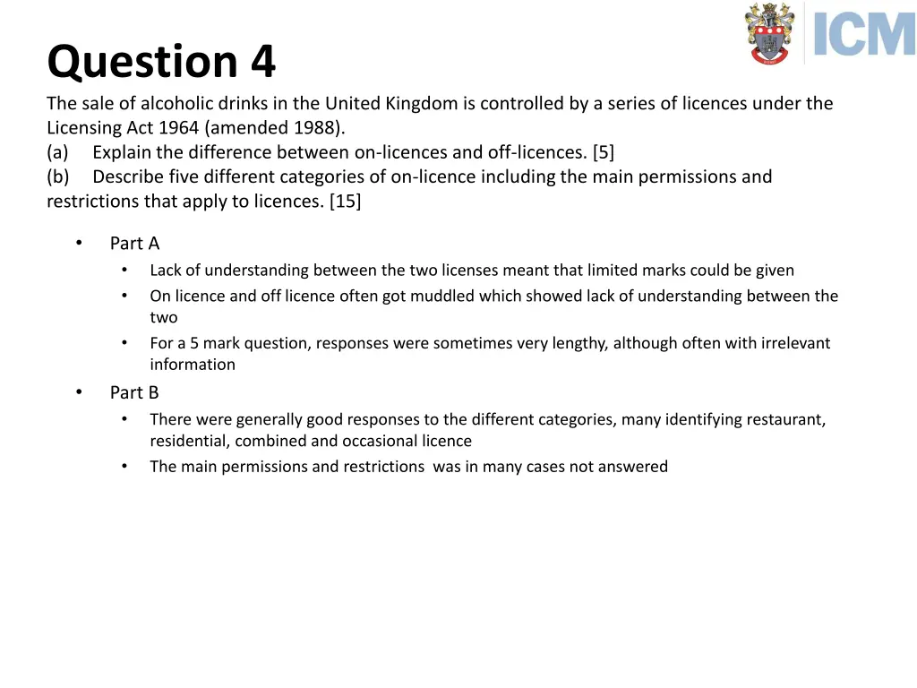 question 4 the sale of alcoholic drinks