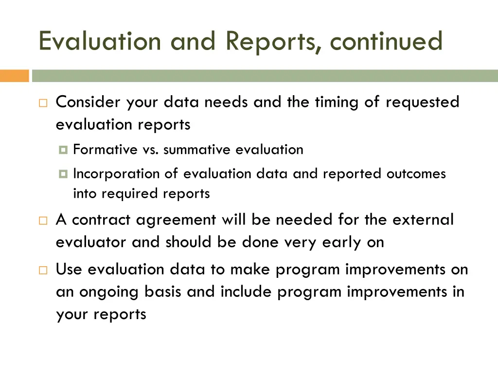 evaluation and reports continued