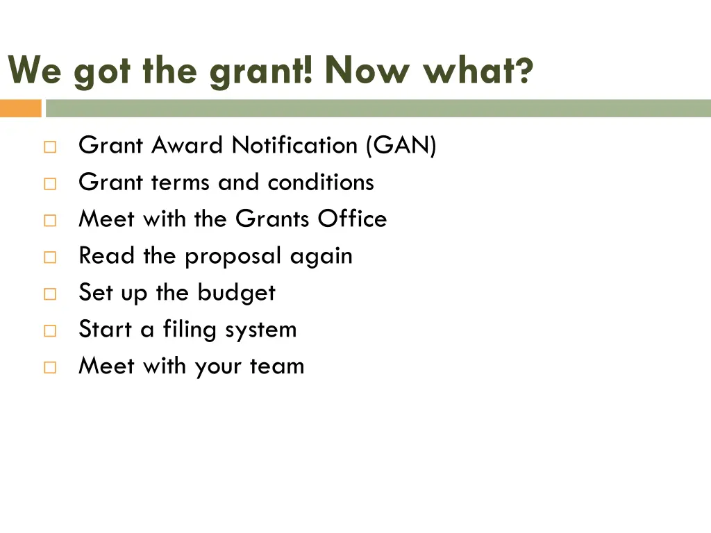 we got the grant now what