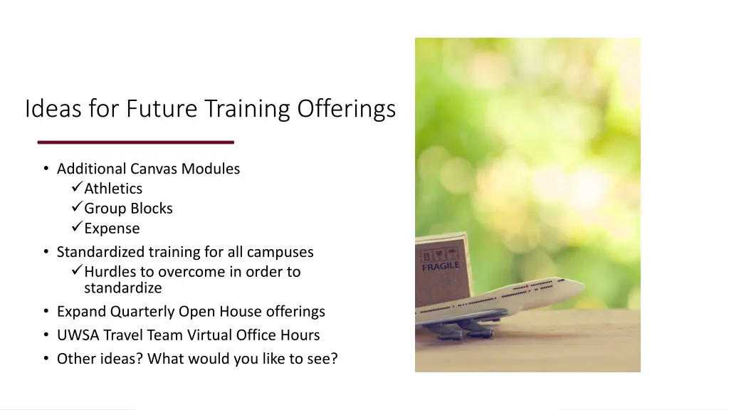 ideas for future training offerings