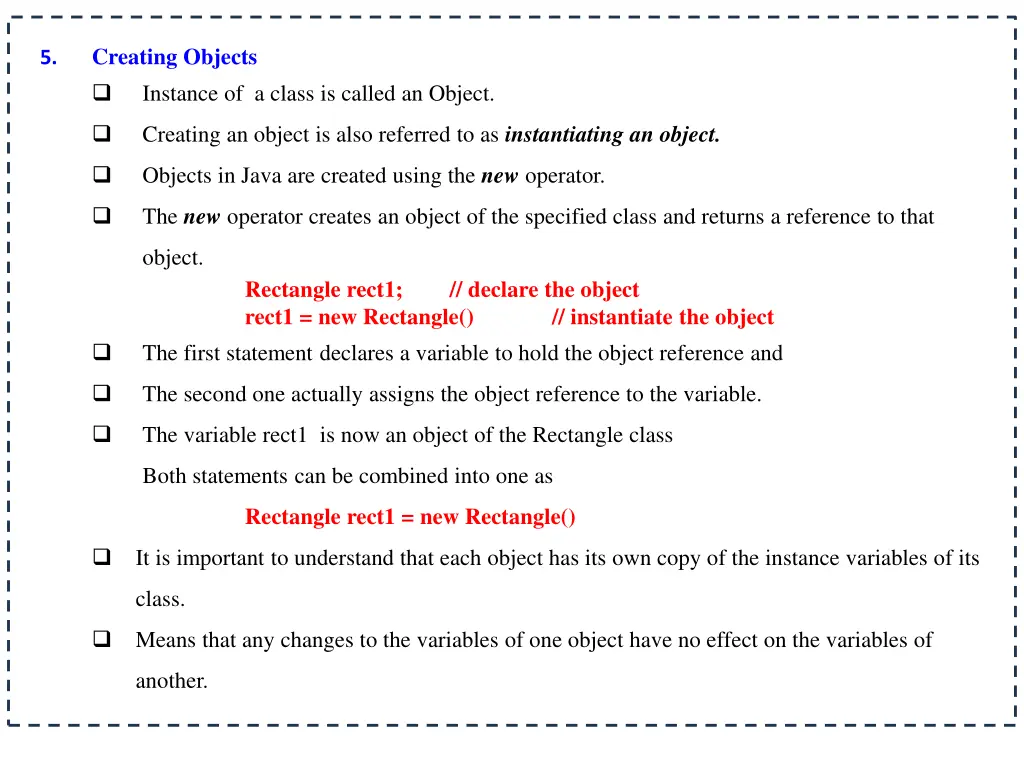 creating objects instance of a class is called
