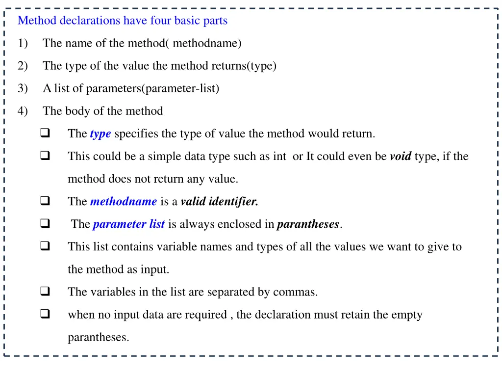 method declarations have four basic parts
