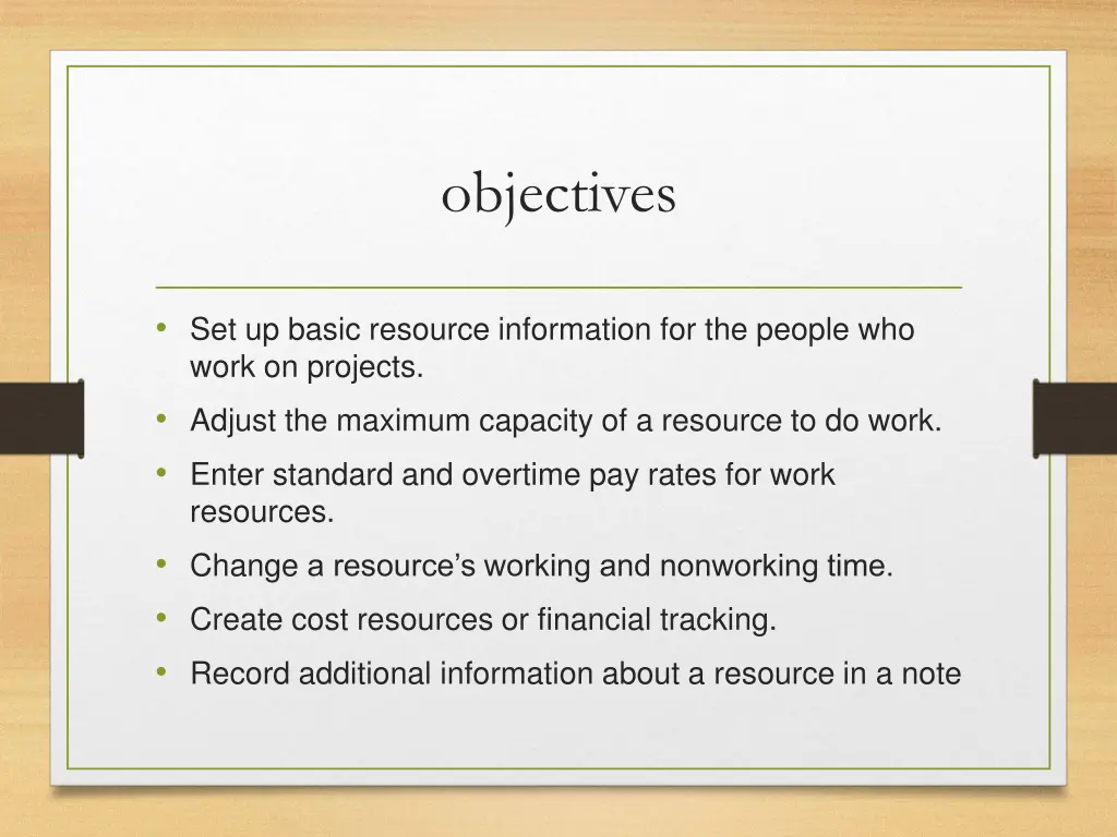 objectives