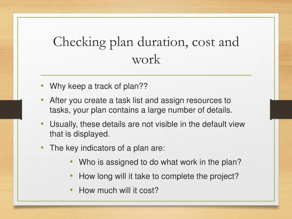 checking plan duration cost and work