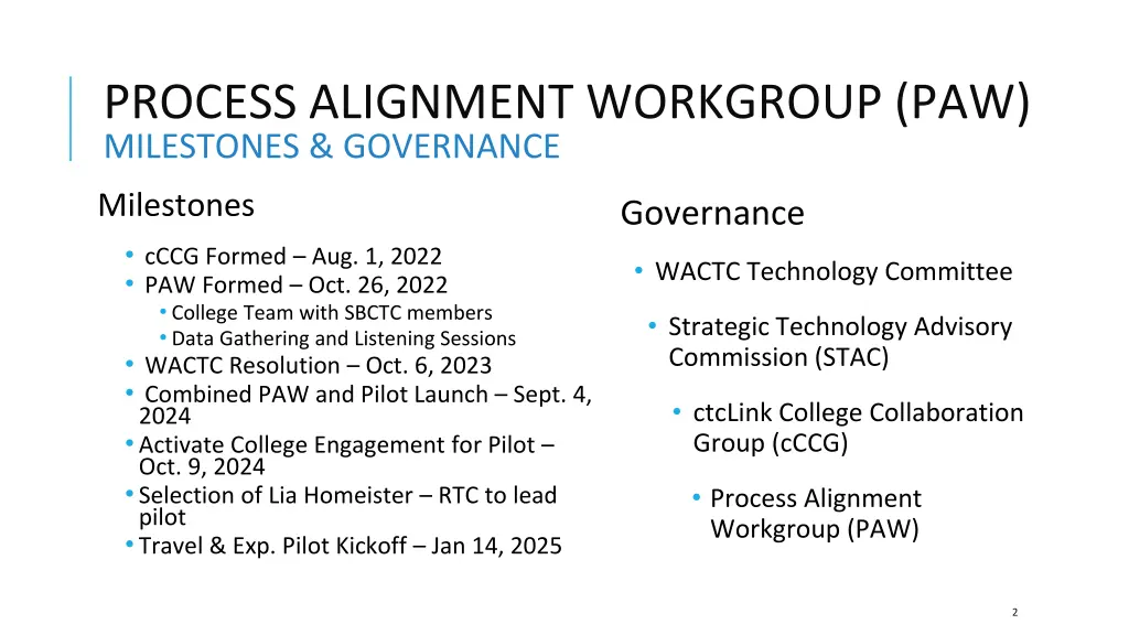 process alignment workgroup paw milestones