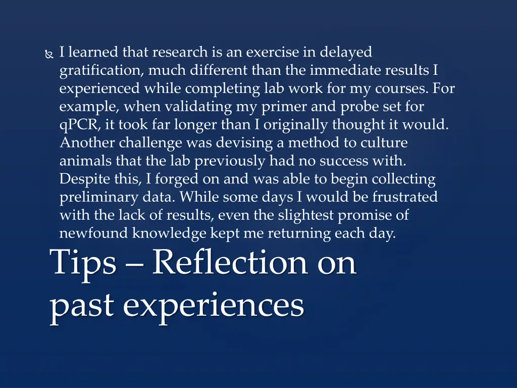 i learned that research is an exercise in delayed