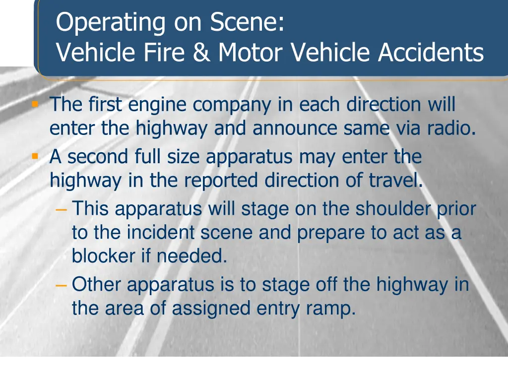operating on scene vehicle fire motor vehicle 1