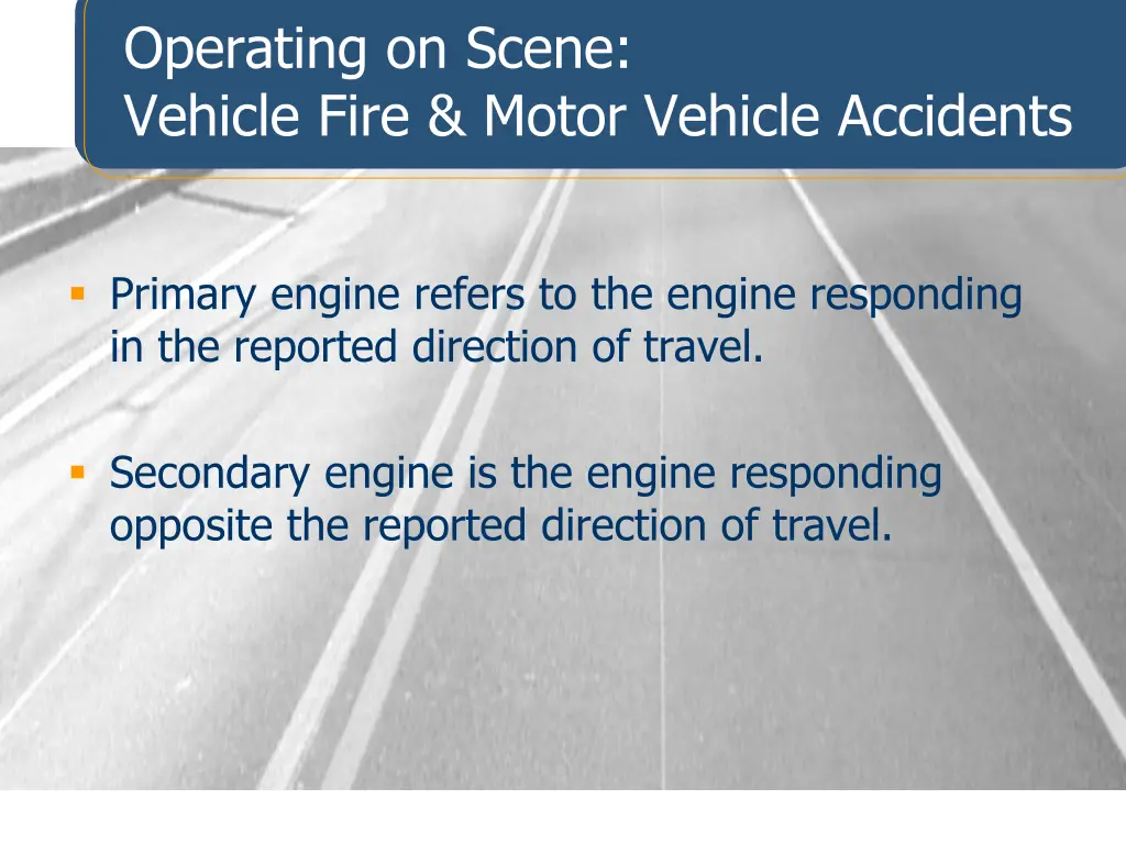 operating on scene vehicle fire motor vehicle