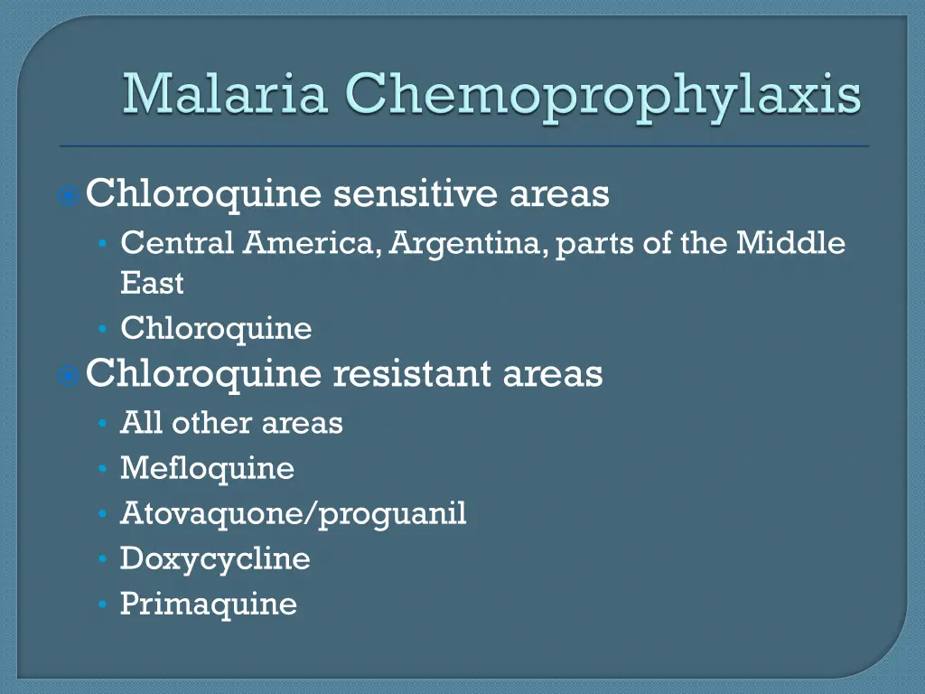chloroquine sensitive areas central america
