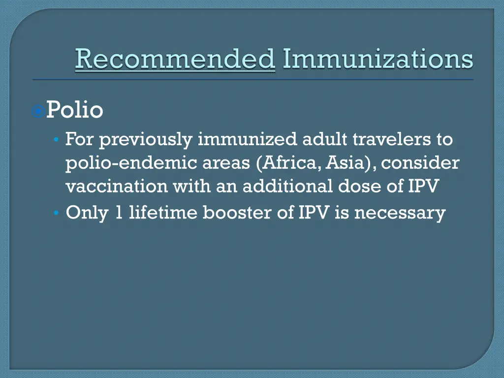 polio for previously immunized adult travelers