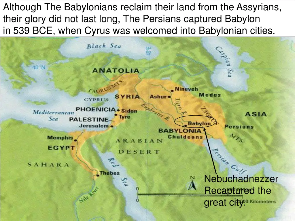 although the babylonians reclaim their land from