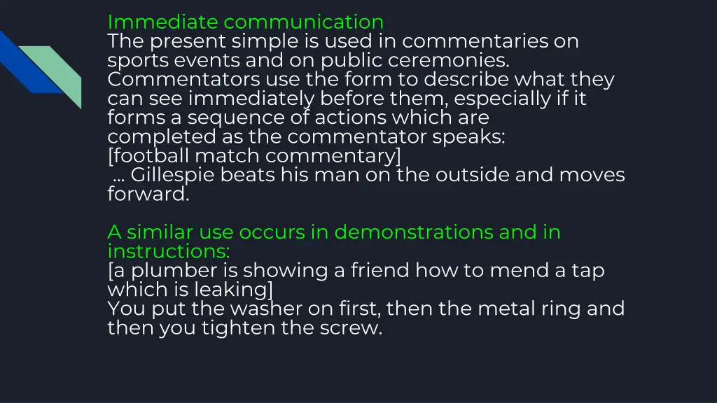 immediate communication the present simple