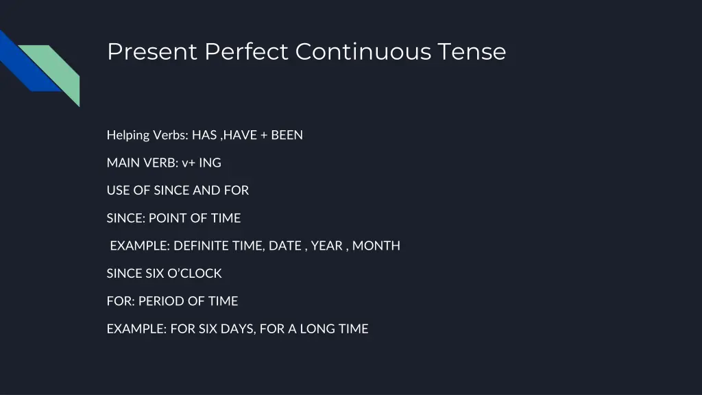 present perfect continuous tense