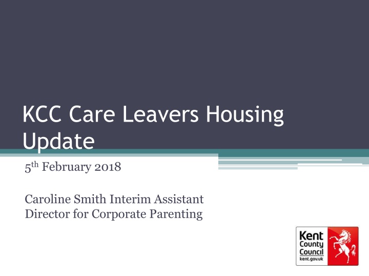 kcc care leavers housing update 5 th february 2018